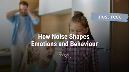 How Noise Shapes Emotions and Behaviour