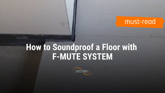 How to Soundproof a Floor with F-MUTE SYSTEM