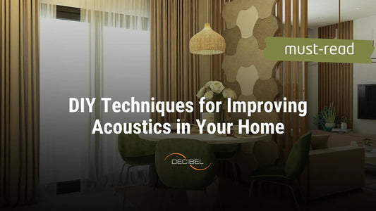 DIY Techniques for Improving Acoustics in Your Home