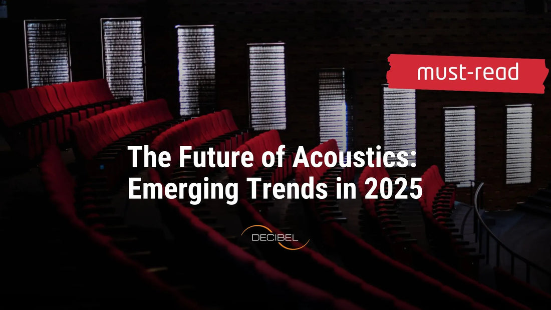 The Future of Acoustics: Emerging Trends in 2025