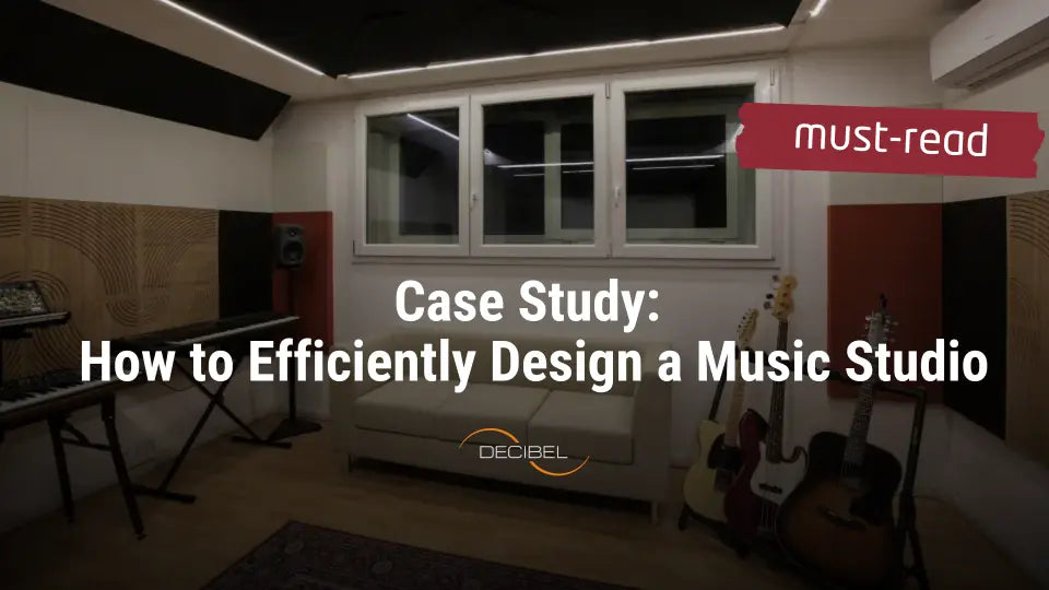 Case Study: How to Efficiently Design a Music Studio