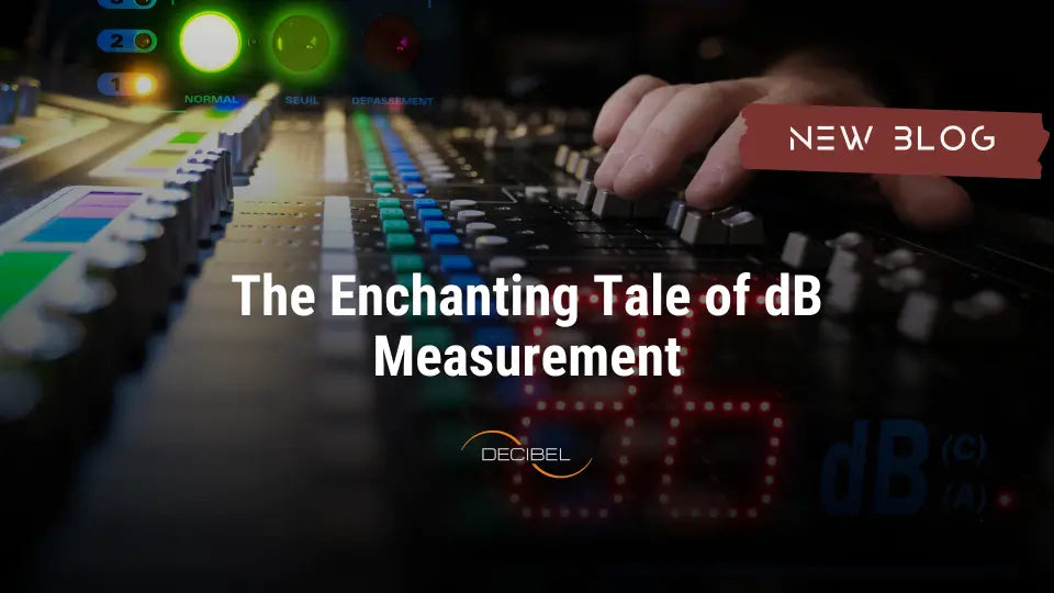 The Enchanting Tale of dB Measurement